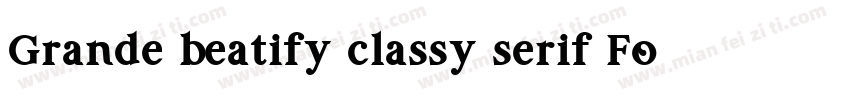 Grande beatify classy serif Font字体转换